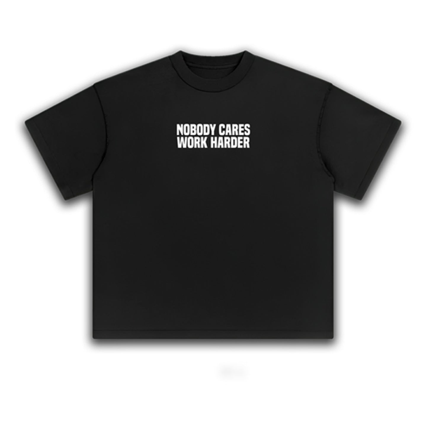 Nobody Cares Work Harder Heavyweight Tee